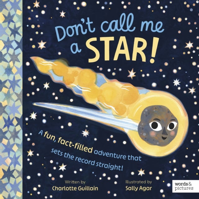 Don't Call Me a Star! - A fun, fact-filled adventure that sets the record straight!