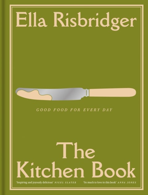 The Kitchen Book - Good Food for Every Day
