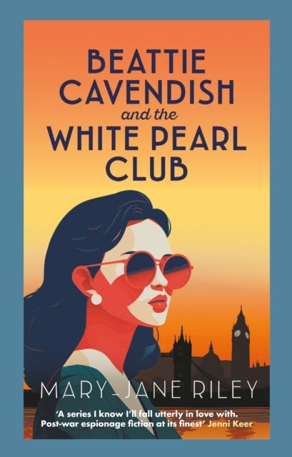 Beattie Cavendish and the White Pearl Club - The compelling mystery series set at the dawn of the Cold War