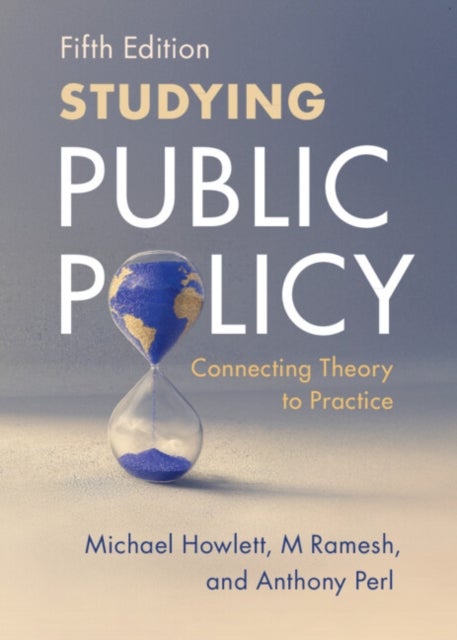 Studying Public Policy - Connecting Theory to Practice