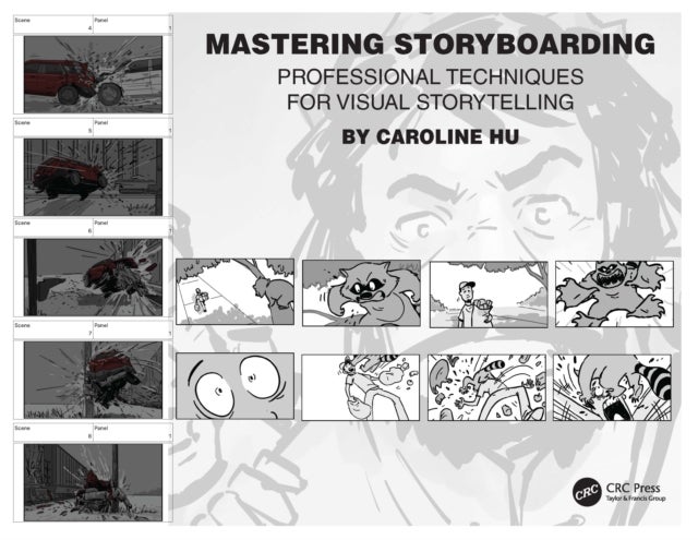 Mastering Storyboarding - Professional Techniques for Visual Storytelling