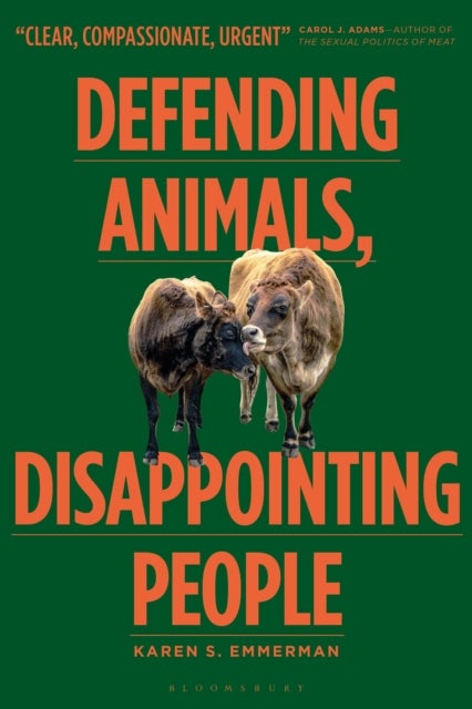 Defending Animals, Disappointing People - An Ecofeminist Approach