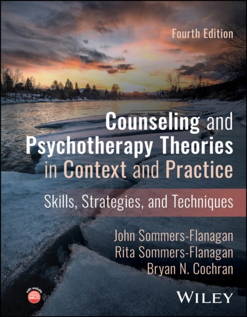 Counseling and Psychotherapy Theories in Context and Practice - Skills, Strategies, and Techniques