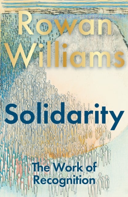 Solidarity - The Work of Recognition
