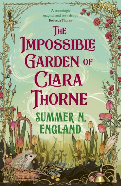 Impossible Garden of Clara Thorne - the ethereal new fantasy romance set in a magical garden