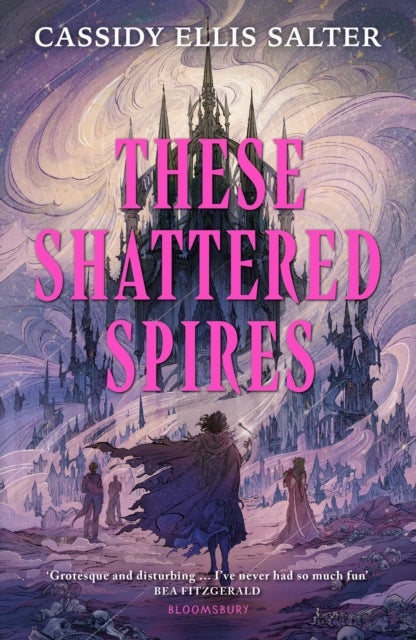 These Shattered Spires - A queer, gothic fantasy YA, perfect for fans of The Atlas Six and Gideon the Ninth