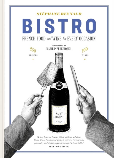 Bistro - French food and wine for every occasion