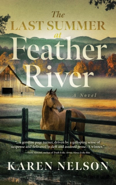 The Last Summer at Feather River - A Novel