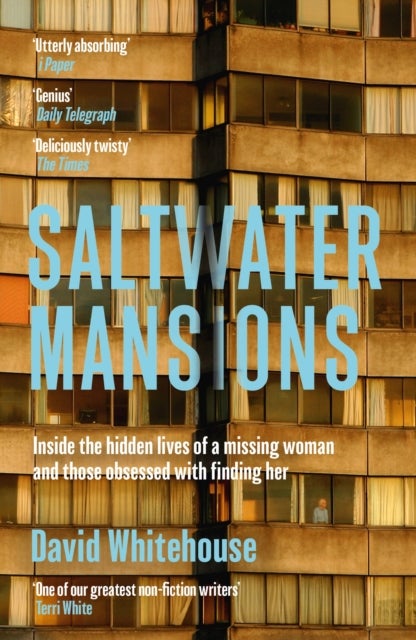 Saltwater Mansions - The Woman Who Disappeared and Other Untold Stories