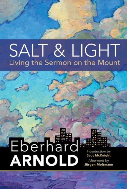 Salt and Light - Living the Sermon on the Mount