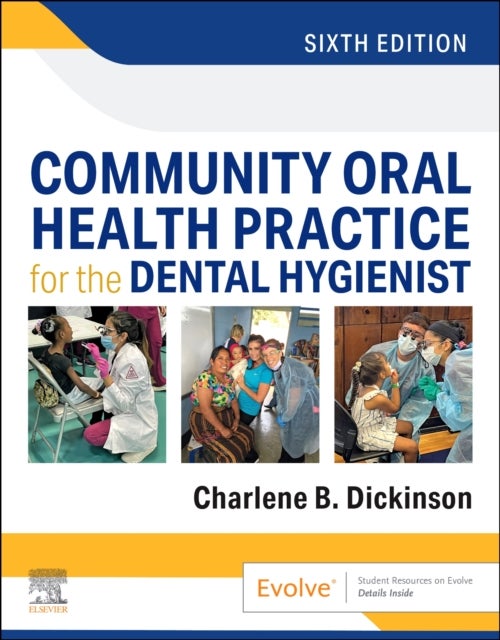 Community Oral Health Practice for the Dental Hygienist