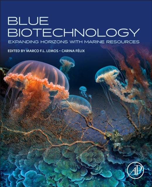 BLUE BIOTECHNOLOGY - Expanding Horizons with Marine Resources