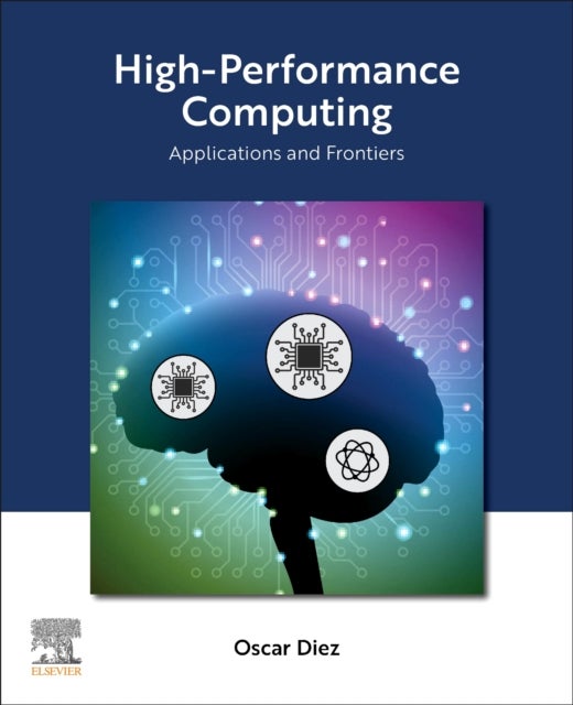 High-Performance Computing - Applications and Frontiers