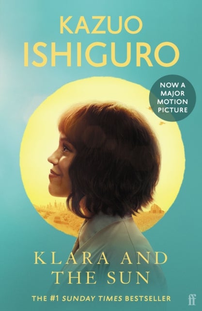 Klara and the Sun - The Times and Sunday Times Book of the Year
