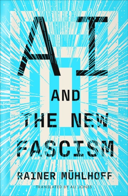 AI and the New Fascism