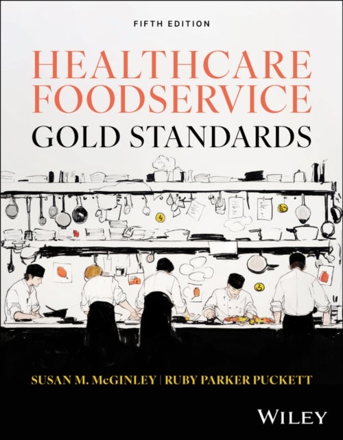 Healthcare Foodservice Gold Standards