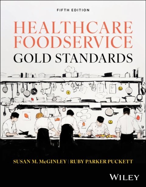 Healthcare Foodservice Gold Standards