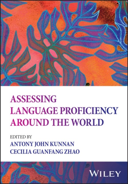 Assessing Language Proficiency Around the World