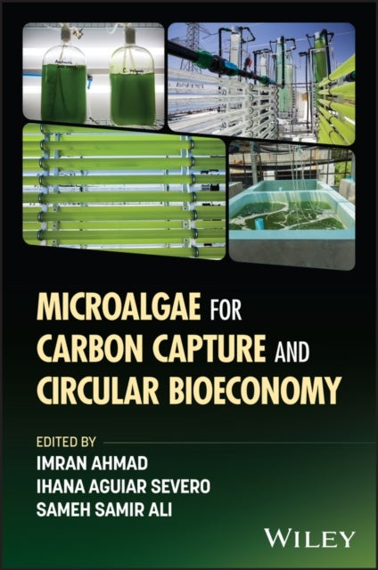 Microalgae for Carbon Capture and Circular Bioeconomy