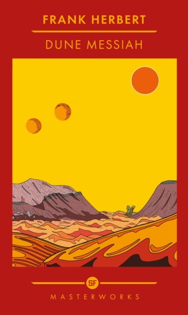 Dune Messiah - The inspiration for the new blockbuster film