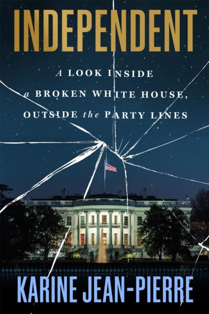 Independent - A Look Inside a Broken White House, Outside the Party Lines