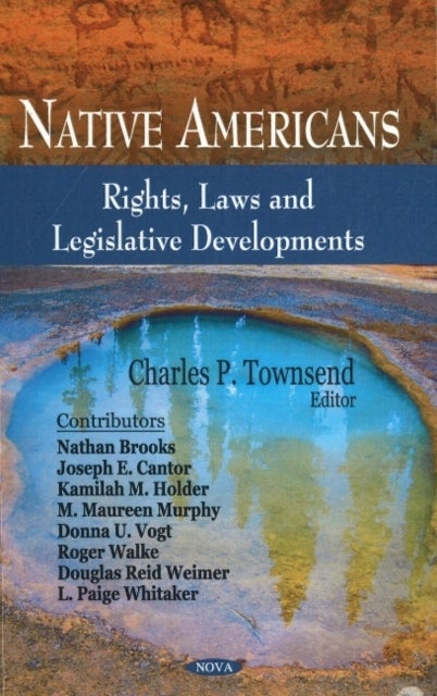 Native Americans - Rights, Laws & Legislative Developments