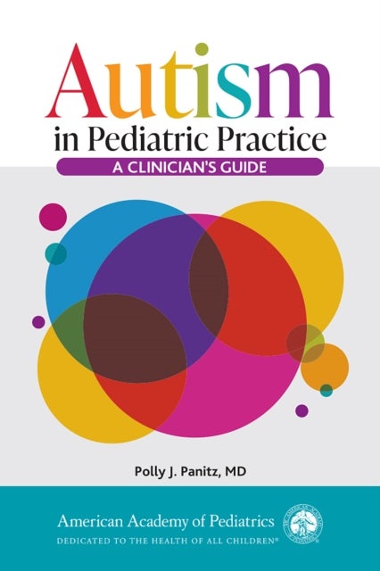 Autism in Pediatric Practice - A Clinician's Guide