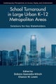School Turnaround in Large Urban K-12 Metropolitan Areas
