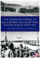 The American Forces at Salcombe and Slapton During World War Two