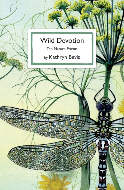 Wild Devotion - Ten Nature Poems
