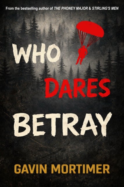Who Dares Betray