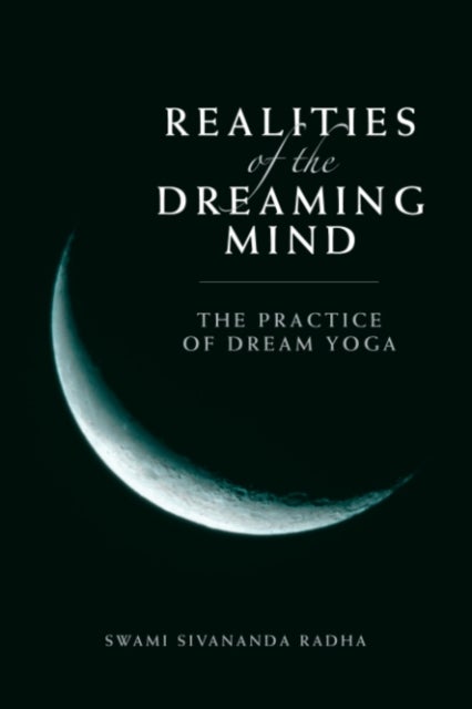 Realities of the Dreaming Mind - New Edition