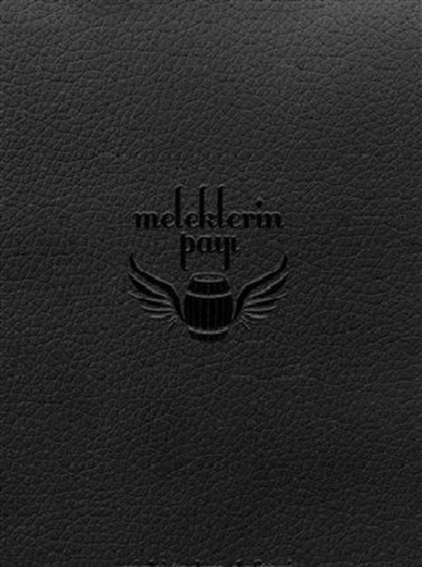 Meleklerin Payi - Viski Tadim Defteri
