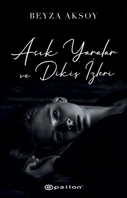 Açik Yaralar ve Dikis Izleri
