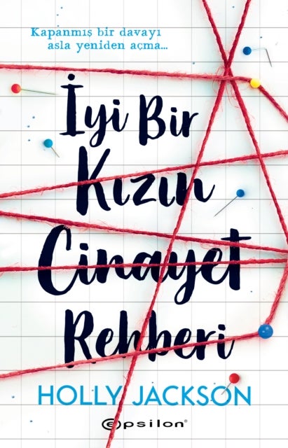 Iyi Bir Kizin Cinayet Rehberi - Kapanmis Bir Dava