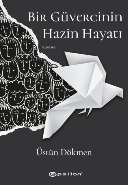 Bir Güvercinin Hazin Hayati