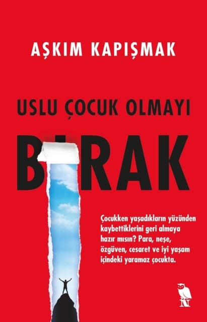 Uslu Çocuk Olmayi Birak