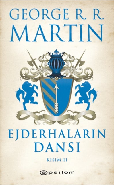 Ejderhalarin Dansi Kisim - 2