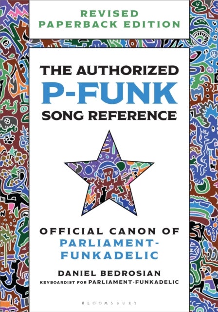The Authorized P-Funk Song Reference - Official Canon of Parliament-Funkadelic