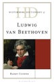Historical Dictionary of Ludwig van Beethoven