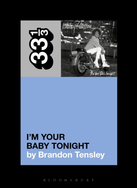 Whitney Houston''s I''m Your Baby Tonight