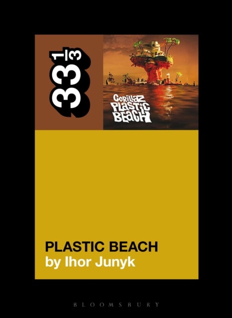 Gorillaz'' Plastic Beach