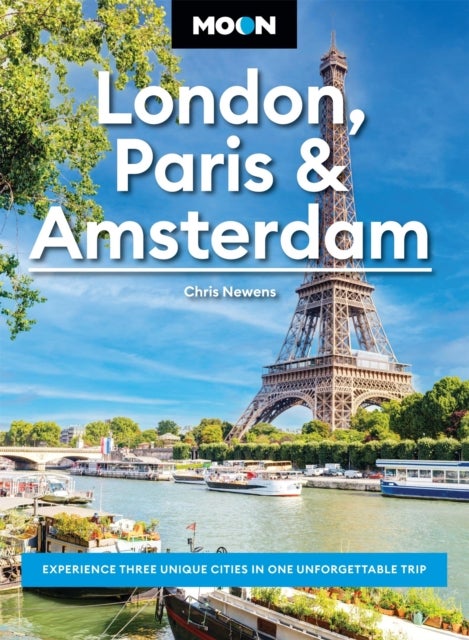 Moon London, Paris & Amsterdam - Experience Three Unique Cities in One Unforgettable Trip