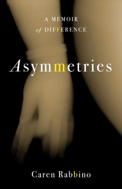Asymmetries - A Memoir of Difference