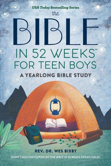 Bible in 52 Weeks for Teen Boys - A Yearlong Bible Study