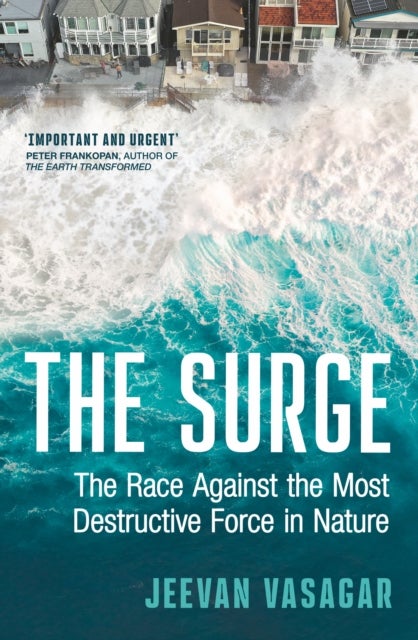 The Surge - The Race Against the Most Destructive Force in Nature