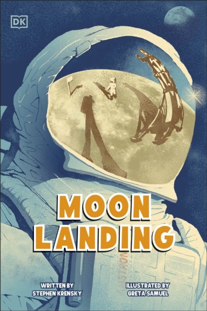 Moon Landing - The Incredible Story of the Apollo 11 Mission