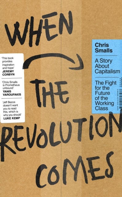 When the Revolution Comes - A Story About Capitalism