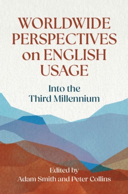 Worldwide Perspectives on English Usage - Into the Third Millennium