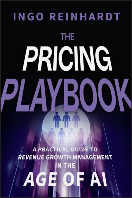 The Pricing Playbook - A Practical Guide to Revenue Growth Management in the Age of AI